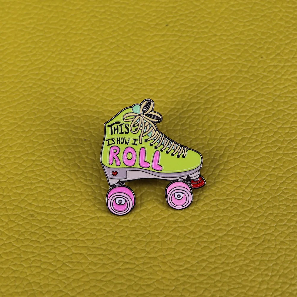 This Is How I Roll Roller Skates Enamel Pin