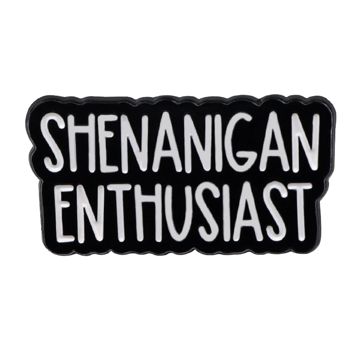 Funny Quotes Brooch Pins