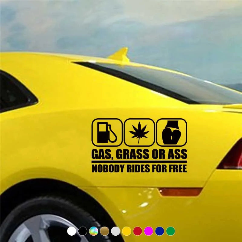 GAS, CRASS or ASS NOBODY RIDES for FREE Car Decal