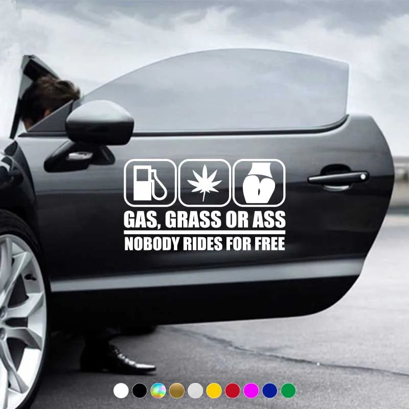 GAS, CRASS or ASS NOBODY RIDES for FREE Car Decal